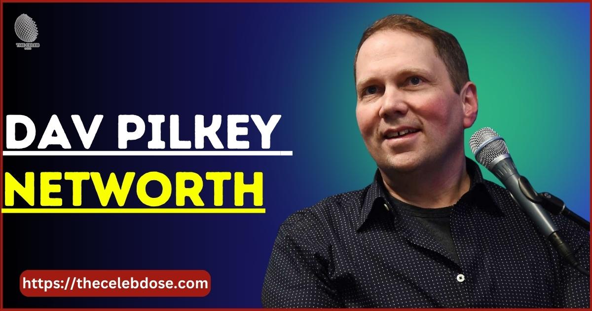 Dav Pilkey Net Worth