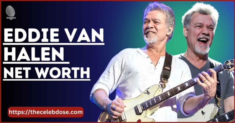 Eddie Van Halen Net Worth: A Guitar Legend’s Wealth!